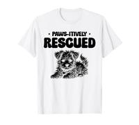 Paws-Itively Rescatado Animal Rescue Lover Rescatador de mascotas Camiseta