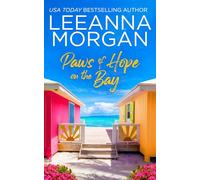 Paws of Hope on the Bay: A Sweet, Later-in-Life, Small Town Romance: 2 (A New Beginning)