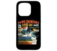 Paws on books eyes on treats Carcasa para iPhone 15 Pro