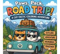 Paws, Pack, Road Trip!: A Cat-tastic Coloring Adventure!
