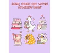 PAWS, PAGES, AND LATTES: Coloring Book for Adults and Kids, Bold and Easy, Simple and Big Designs for Relaxation Featuring Animals, Coffee, and Books