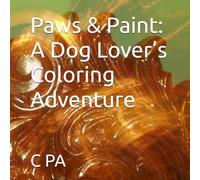 Paws & Paint: A Dog Lover’s Coloring Adventure