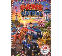 PAWS PATROL - My First Coloring Book