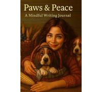 Paws & Peace: A Mindful Writing Journal