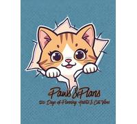 Paws & Plans: 120 Days of Planning, Habits & Cat Vibes