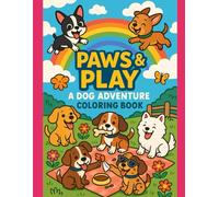 Paws & Play: A Dog Adventure Coloring Book