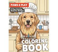 Paws & Play: A Dog Coloring Book for All Ages