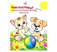 Paws & Play: A Kitten and Puppy Coloring Adventure