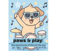 Paws & Play Activity Book: The Adventures of Biscuit Pup
