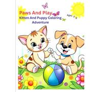 Paws & Play: Kitten and Puppy Coloring Adventure