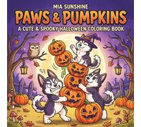 Paws & Pumpkins - A Cute & Spooky Halloween Coloring Book: Playful Husky Puppies, Pumpkins, Costumes and Spooky Halloween Adventures for Kids