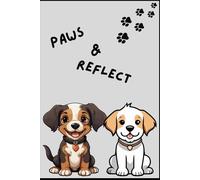 Paws & Reflect: Lined Journal (6" x 9", 200 Pages)