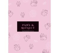 Paws & Reflect: Lined Notebook For Cat Lovers