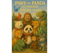 Paws the Panda and Friends: Explore Idaho: 13