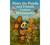 Paws the Panda and Friends: Explore Minnesota