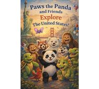 Paws the Panda and Friends Explore The United States