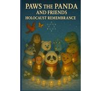 Paws the Panda and Friends: Holocaust Remembrance