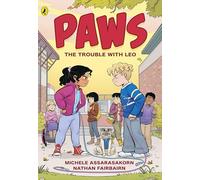 PAWS: The Trouble With Leo: An adorable graphic novel series about friendship and pets perfect for fans of The Baby-Sitters Club: 5