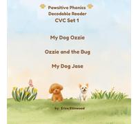 Pawsitive Phonics Decodable Reader: CVC Set 1 (Pawsitive Phonics Decodable Readers: Level 1 Short Vowels (CVC))