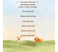 Pawsitive Phonics Level 1 Short Vowels: Books 1-6 (Pawsitive Phonics Decodable Readers: Level 1 Short Vowels (CVC))