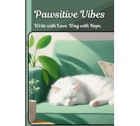 Pawsitive Vibes: “A Journal of Joy"