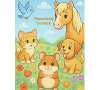 Pawsitively Curious!: A coloring book for uniquely brilliant and sensitive minds (The Pawsitively Series)