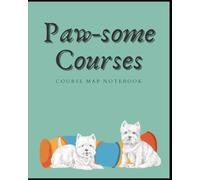 Pawsome Courses: Course Map Notebook - West Highland White Terrier