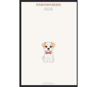 Pawswords: Never Fur-get a Password Again | A Password Organizer for Dog Lovers