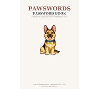 PAWSWORDS: Password Book for German Shepherd Lovers: A Password Keeper with 232 Entries, Alphabetical Index & Date Tracker