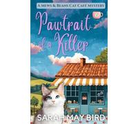 Pawtrait of a Killer: A Mews and Beans Cat Café Cozy Mystery
