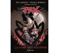 Pax. La Vara Dels Maleficis (pax 1)