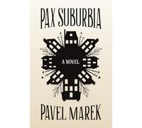 Pax Suburbia