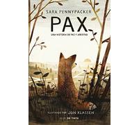Pax: Una historia de paz y amistad (Nube de Tinta)