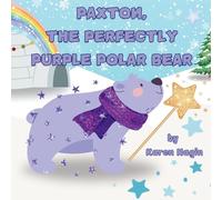 Paxton, The Perfectly Purple Polar Bear