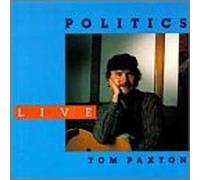 Paxton, Tom - Politics-Live [Casete]