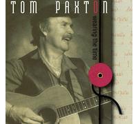 Paxton, Tom - Wearing the Time [Casete]