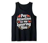 Pay Attention To Me Ignoring You Sarcastic Introvert - Camiseta sin Mangas