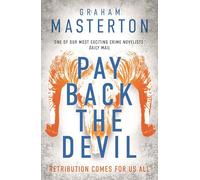 Pay Back The Devil: the brand new gripping and gritty thriller for 2025, an unmissable must-read dark detective series: 12 (Katie Maguire)