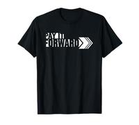 Pay-It-Forward | Regalos de mensajes positivos Camiseta