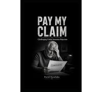 PAY MY CLAIM: Challenging unfair insurance rejection