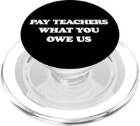 Pay Teachers What We Are Owed PopSockets PopGrip para MagSafe