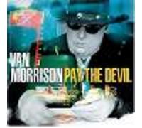 Van Morrison - Pay the Devil