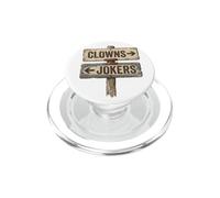 Payasos a la Izquierda Jokers To The Right Plank Sign PopSockets PopGrip para MagSafe