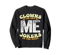 Payasos arqueados Retro a la Izquierda de mí Jokers a la Derecha Sudadera