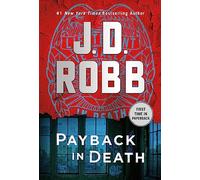 Payback in Death: An Eve Dallas Novel: 57