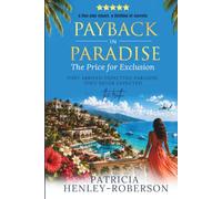 Payback in Paradise: The Price for Exclusion