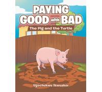 Paying Good With Bad: The Pig and the Turtle