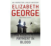 Payment in Blood: A Page-Turning Mystery Featuring Thomas Lynley, now appearing on BBC1 and iPlayer: 2 (Inspector Lynley)