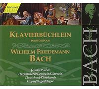 Payne,J. - Bach: Clavier Book for Wilhelm Friedemann Bach