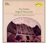 Payne,Joseph - The Dublin Virginal Manuscript